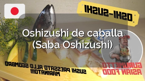 Oshizushi de caballa (Saba Oshizushi)
