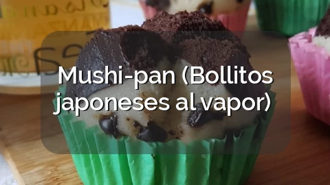 Mushi-pan (Bollitos japoneses al vapor)