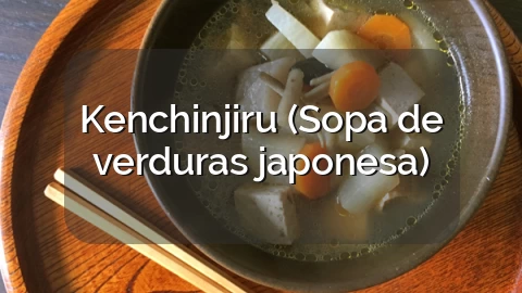 Kenchinjiru (Sopa de verduras japonesa)